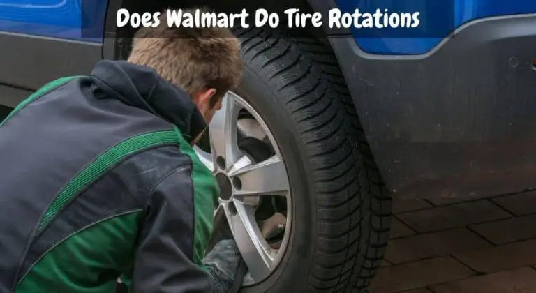 does-walmart-do-tire-rotations-everything-you-need-to-know