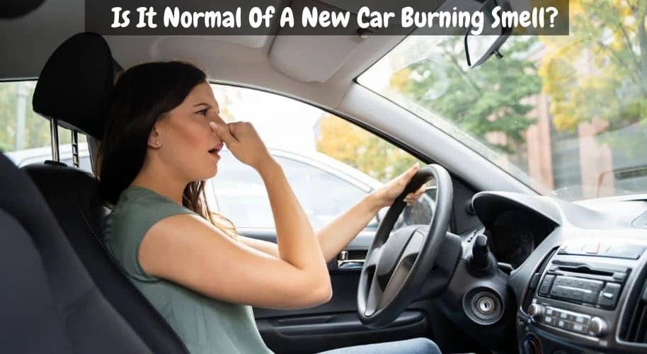 New car burning smell