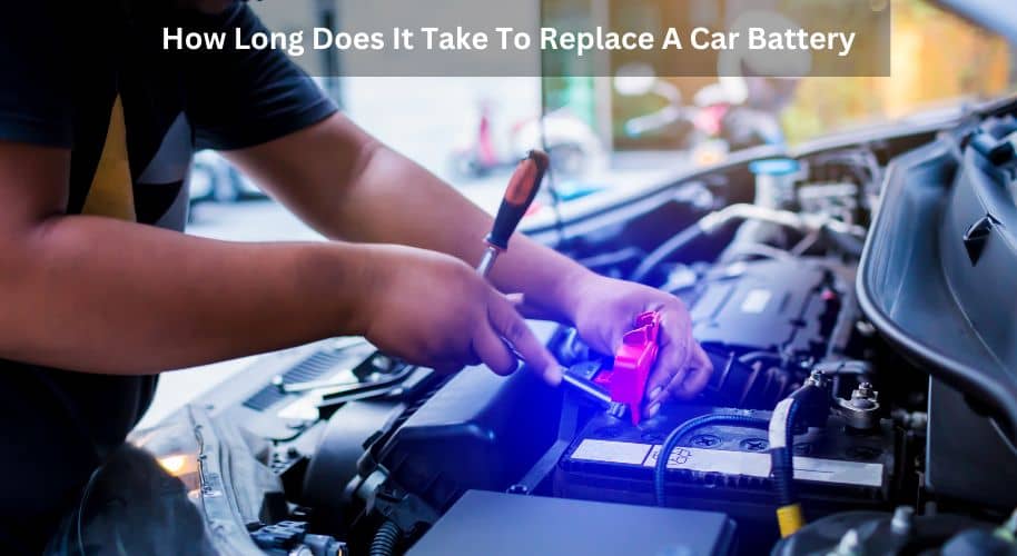 How long does it take to replace a car battery